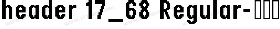 header 17_68 Regular字体转换